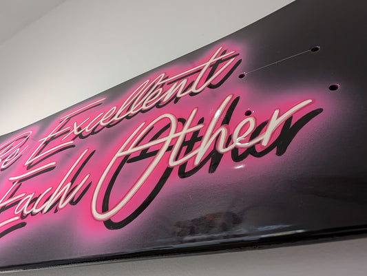 Be Excellent To Each Other